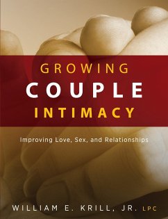 Growing Couple Intimacy (eBook, ePUB) - Krill, William E.