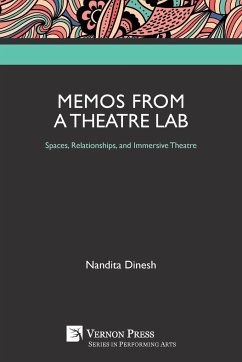 Memos from a Theatre Lab - Dinesh, Nandita