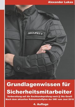 Grundlagenwissen für Sicherheitsmitarbeiter - Lukas, Alexander