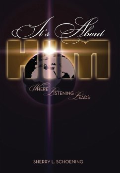 It's about Him - Schoening, Sherry L.