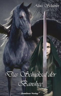 Das Schicksal der Banshee - Schüttler, Alina