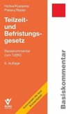 Teilzeit- und Befristungsgesetz (TzBfG), Basiskommentar