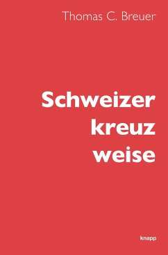 Schweizer kreuz weise - Breuer, Thomas C.