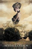 A Time to Love (eBook, ePUB)