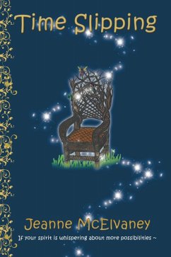 Time Slipping (eBook, ePUB) - McElvaney, Jeanne