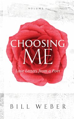 Choosing Me (eBook, ePUB) - Weber, Bill