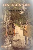 Les trois vies (eBook, ePUB)