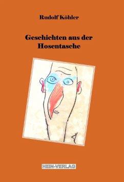 Geschichten aus der Hosentasche (eBook, ePUB) - Köhler, Rudolf