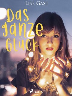 Cover Das ganze Glück (eBook, ePUB)