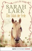 Das Glück der Erde / Lea und die Pferde Bd.1 (eBook, ePUB)