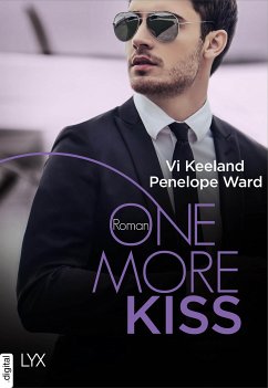 One More Kiss / One more Bd.3 (eBook, ePUB) - Keeland, Vi; Ward, Penelope