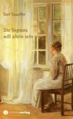 Die Signora will allein sein (eBook, ePUB) - Stauffer, Stef