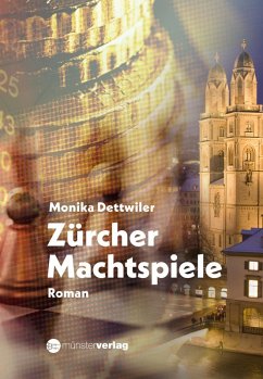 Zürcher Machtspiele (eBook, ePUB) - Dettwiler, Monika