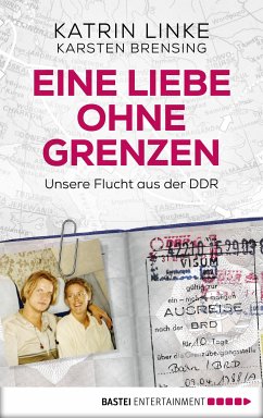 Eine Liebe ohne Grenzen (eBook, ePUB) - Linke, Katrin; Brensing, Karsten