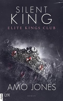 Silent King / Elite Kings Club Bd.3 (eBook, ePUB) - Jones, Amo
