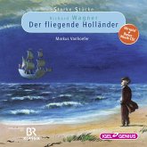 Starke Stücke. Richard Wagner: Der fliegende Holländer (MP3-Download)
