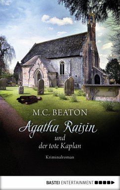 Agatha Raisin und der tote Kaplan / Agatha Raisin Bd.13 (eBook, ePUB) - Beaton, M. C.