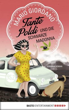 Tante Poldi und die Schwarze Madonna / Tante Poldi Bd.4 (eBook, ePUB) - Giordano, Mario