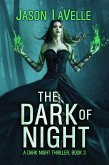 The Dark of Night (A Dark Night Thriller, #3) (eBook, ePUB)