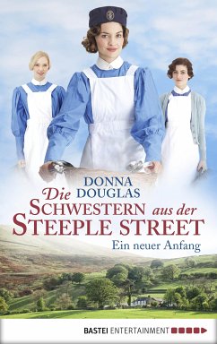 Ein neuer Anfang / Die Schwestern aus der Steeple Street Bd.1 (eBook, ePUB) - Douglas, Donna