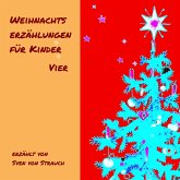 Weihnachtserzählungen für Kinder - Vier (MP3-Download)
