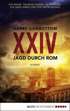 Jagd durch Rom - XXIV (eBook, ePUB) - Sidebottom, Harry