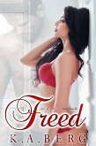 Freed: An Uninhibited Novella (The UnInhibited Series, #3) (eBook, ePUB)