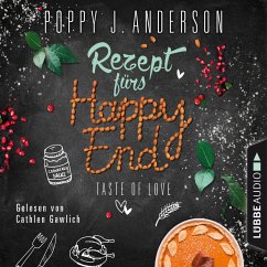 Rezept fürs Happy End / Taste of Love Bd.5 (MP3-Download) - Anderson, Poppy J.