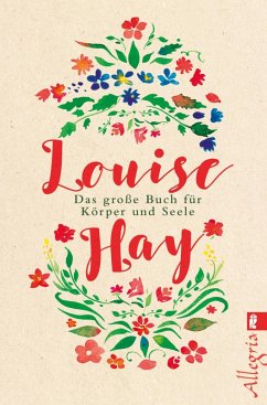 Das große Buch für Körper und Seele (eBook, ePUB) - Hay, Louise