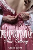 The Corruption of Miss Calloway (Regency Incubus, #1) (eBook, ePUB)