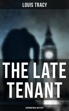 Cover The Late Tenant (Supernatural Mystery) (eBook, ePUB)