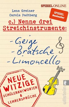 Nenne drei Streichinstrumente: Geige, Bratsche, Limoncello (eBook, ePUB) - Greiner, Lena; Padtberg, Carola