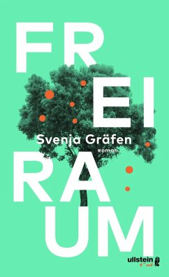 Freiraum (eBook, ePUB) - Gräfen, Svenja