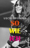 So wie ich (eBook, ePUB)