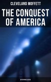 The Conquest of America: Dystopian Classic (eBook, ePUB)