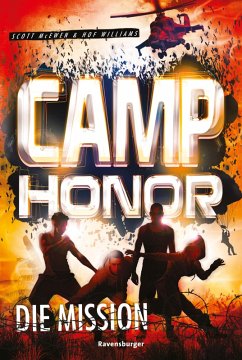 Die Mission / Camp Honor Bd.1 (eBook, ePUB) - Mcewen, Scott; Williams, Hof