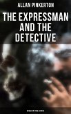 The Expressman and the Detective (Based on True Events) (eBook, ePUB)