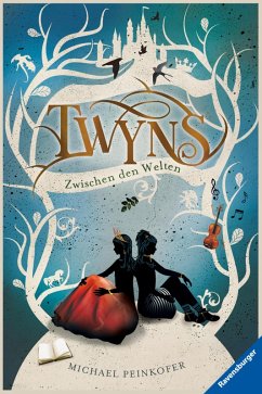 Zwischen den Welten / Twyns Bd.2 (eBook, ePUB) - Peinkofer, Michael