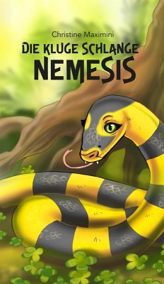 Die kluge Schlange Nemesis (eBook, ePUB) - Maximini, Christine