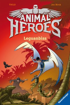 Leguanbiss / Animal Heroes Bd.5 (eBook, ePUB) - THiLO