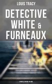 Detective White & Furneaux: 5 Novels in One Volume (eBook, ePUB)