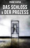 Das Schloss & Der Prozess (eBook, ePUB)