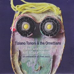 Air Sculptures - Tiziano Tononi & The Ornettians