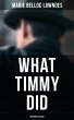 What Timmy Did (Mystery Classic)... - Bild 1