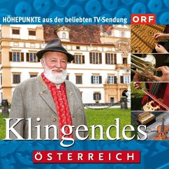 Klingendes Österreich--Höhepunkte Aus Der Belie - Diverse