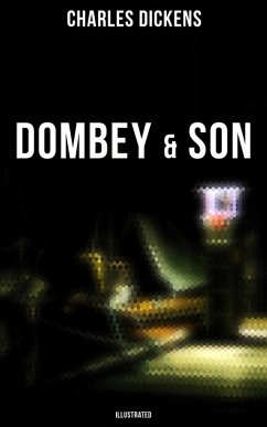 DOMBEY & SON (Illustrated) (eBook, ePUB) - Dickens, Charles