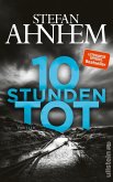 Zehn Stunden tot / Fabian Risk Bd.4 (eBook, ePUB) Zehn Stunden tot / Fabian Risk Bd.4 (eBook, ePUB)