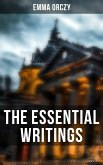 The Essential Writings of Emma Orczy (eBook, ePUB)