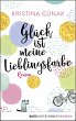Glück ist meine Lieblingsfarbe (eBook,... - Bild 1