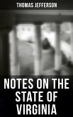 Thomas Jefferson: Notes on the State of Virginia (eBook, ePUB)